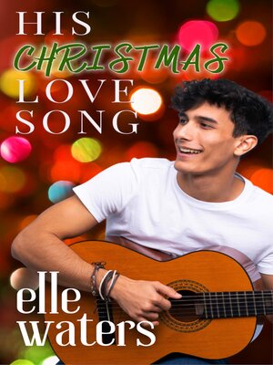 cover image of His Christmas Love Song